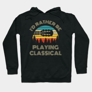 I'd Rather Be Playing Guitar Classical Guitar Headstock Retro Vintage Sunset Hoodie